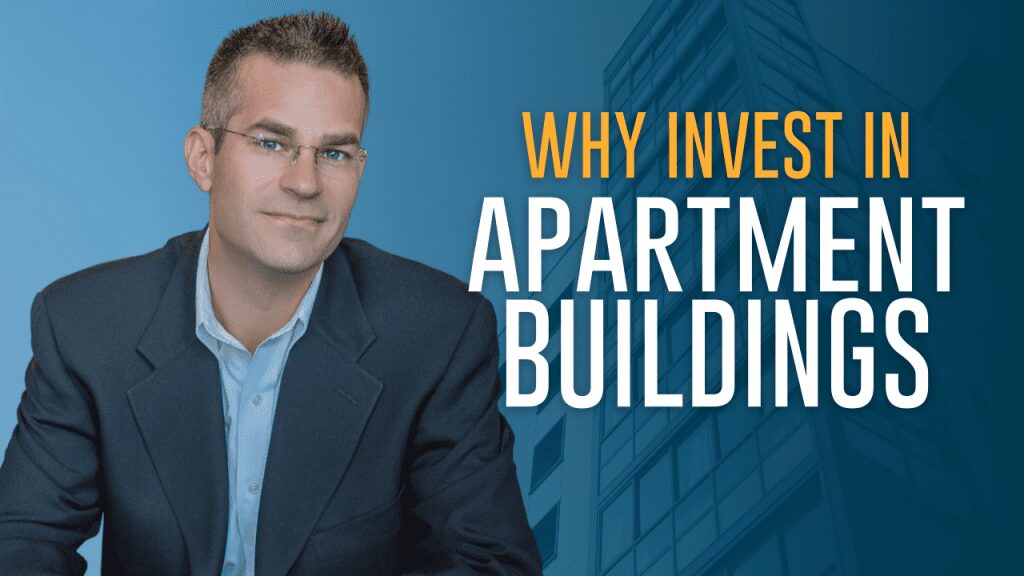 Why Apartment Building Investing?
