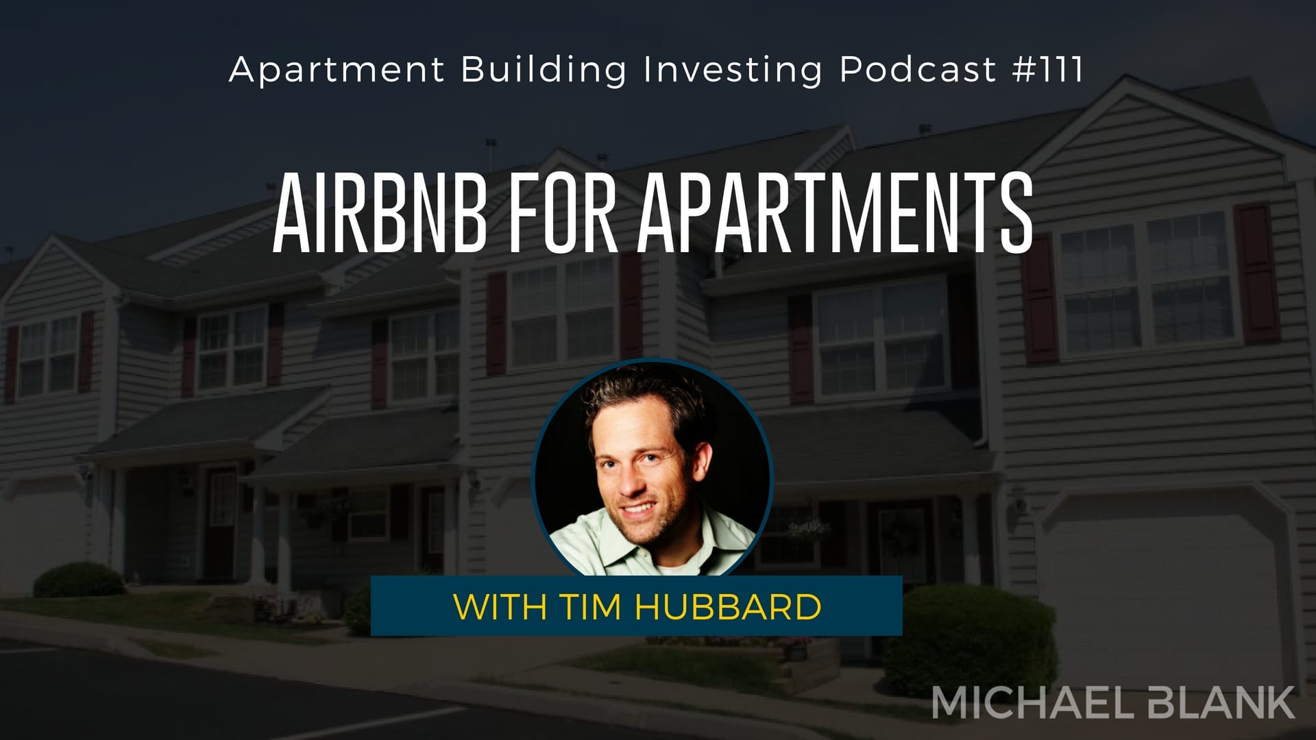 MB 111: AirBnB for Apartments with Tim Hubbard