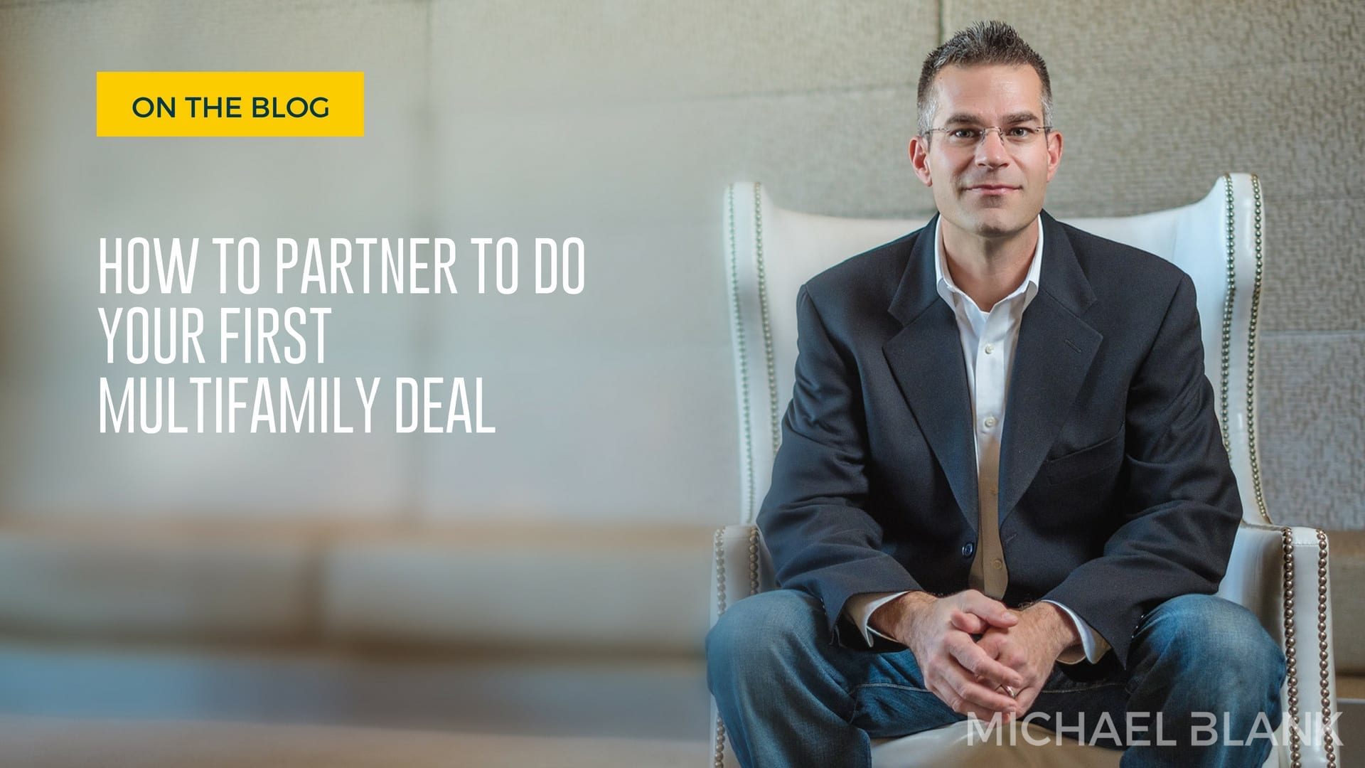 How to Partner To Do Your First Multifamily Deal