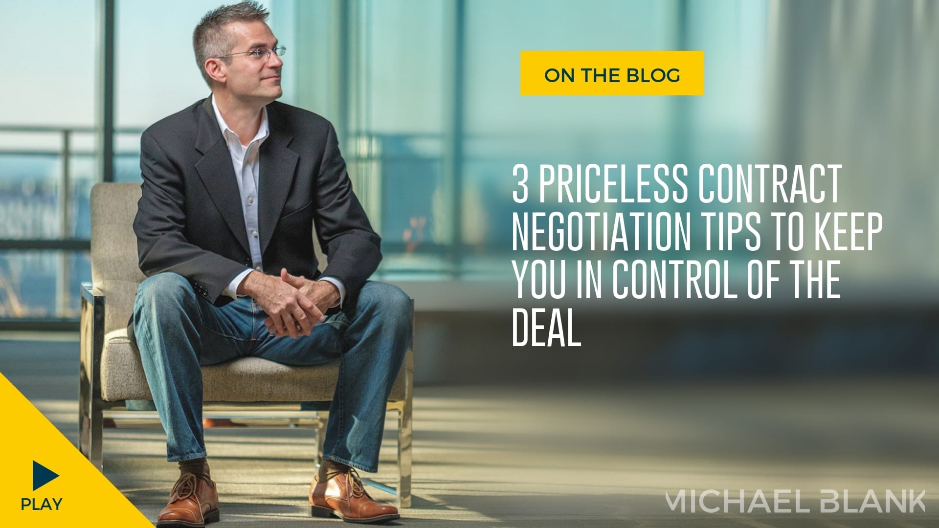 3 Priceless Contract Negotiation Tips to Keep You in Control of the Deal