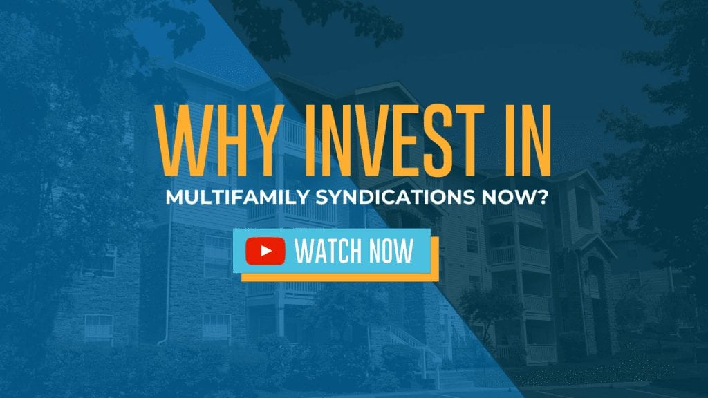 Why Invest in Multifamily Syndication Now?