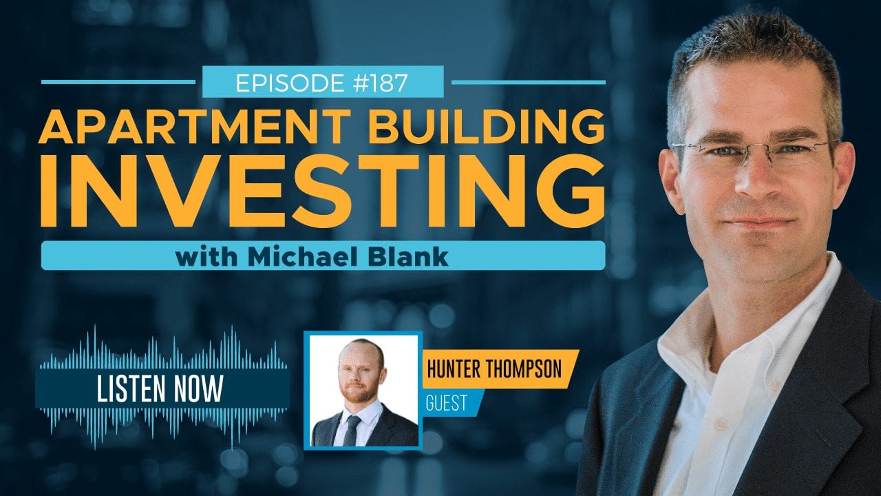 MB 187: Raise Capital for Real Estate Through Content Creation – With Hunter Thompson
