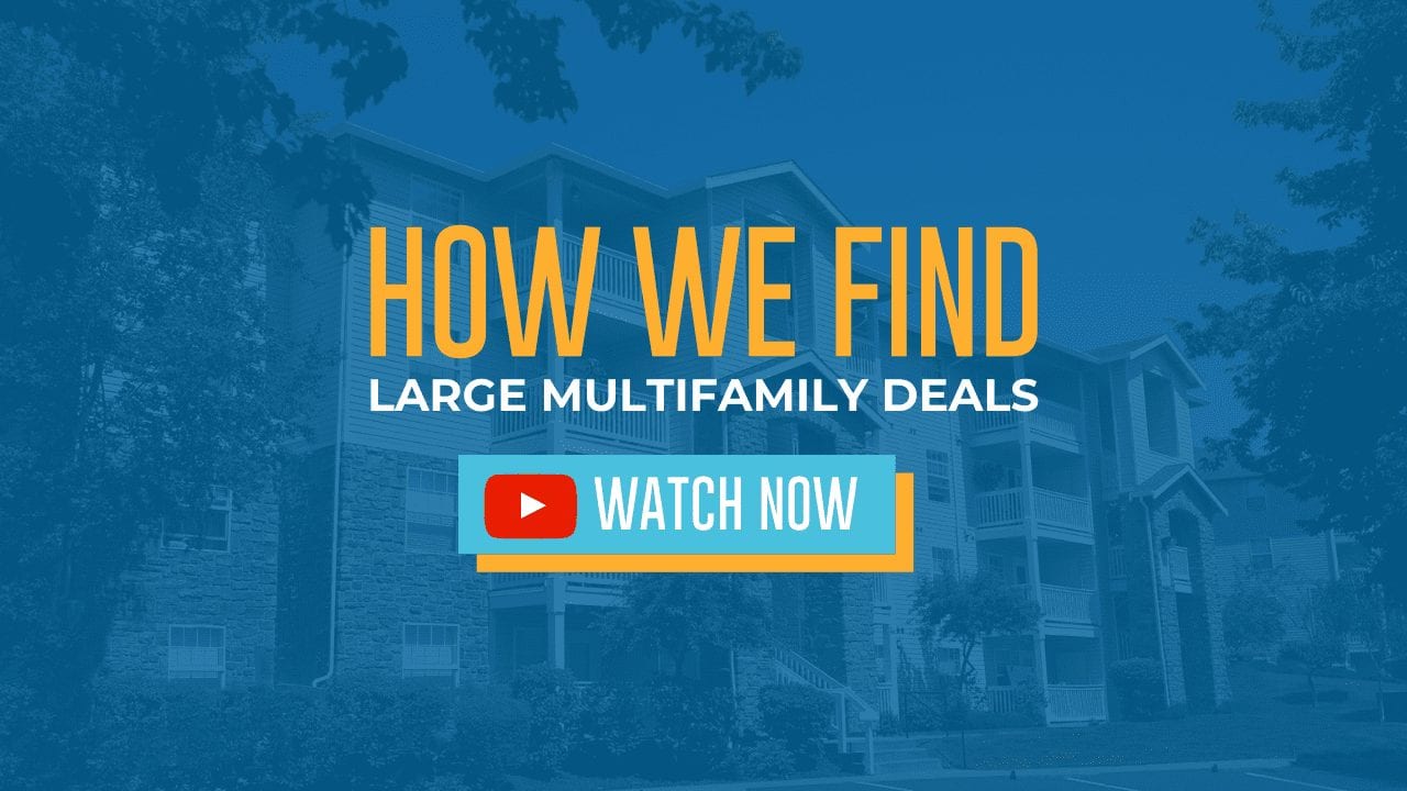 How We Find Large Multifamily Deals