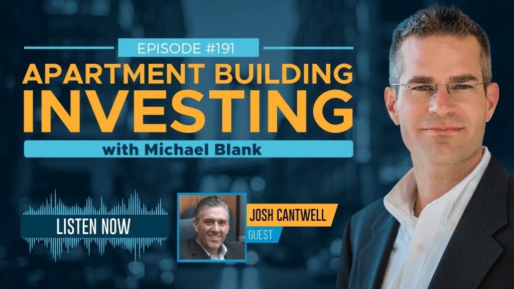 Raising Millions for Multifamily Deals—In Minutes! – With Josh Cantwell