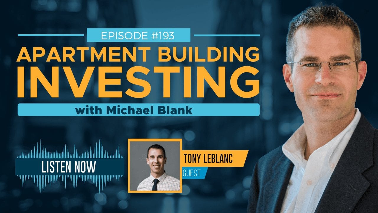 MB 193: World-Class Property Management for Multifamily – With Tony LeBlanc