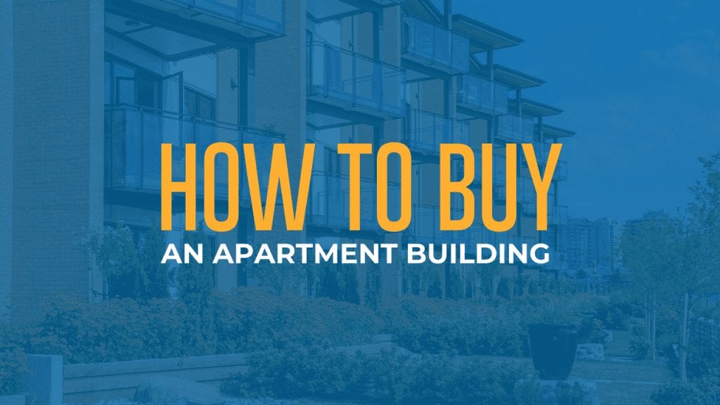 How to Buy an Apartment Building