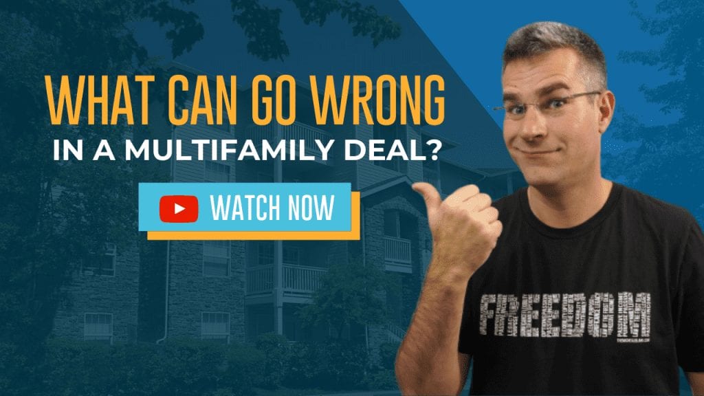 What Can Go WRONG in a Multifamily Deal?