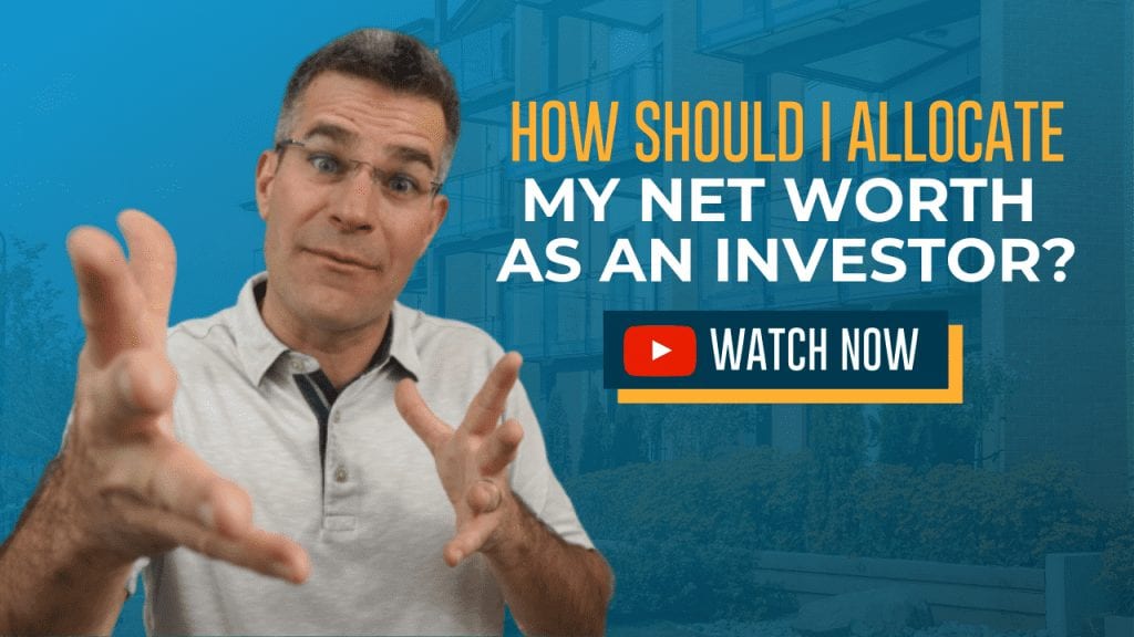 How Should I Allocate My Net Worth as a Passive Investor?