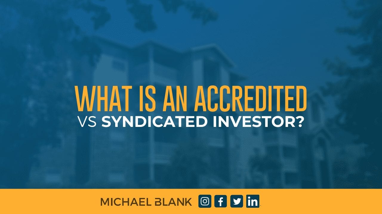 What is an Accredited vs Syndicated Investor?