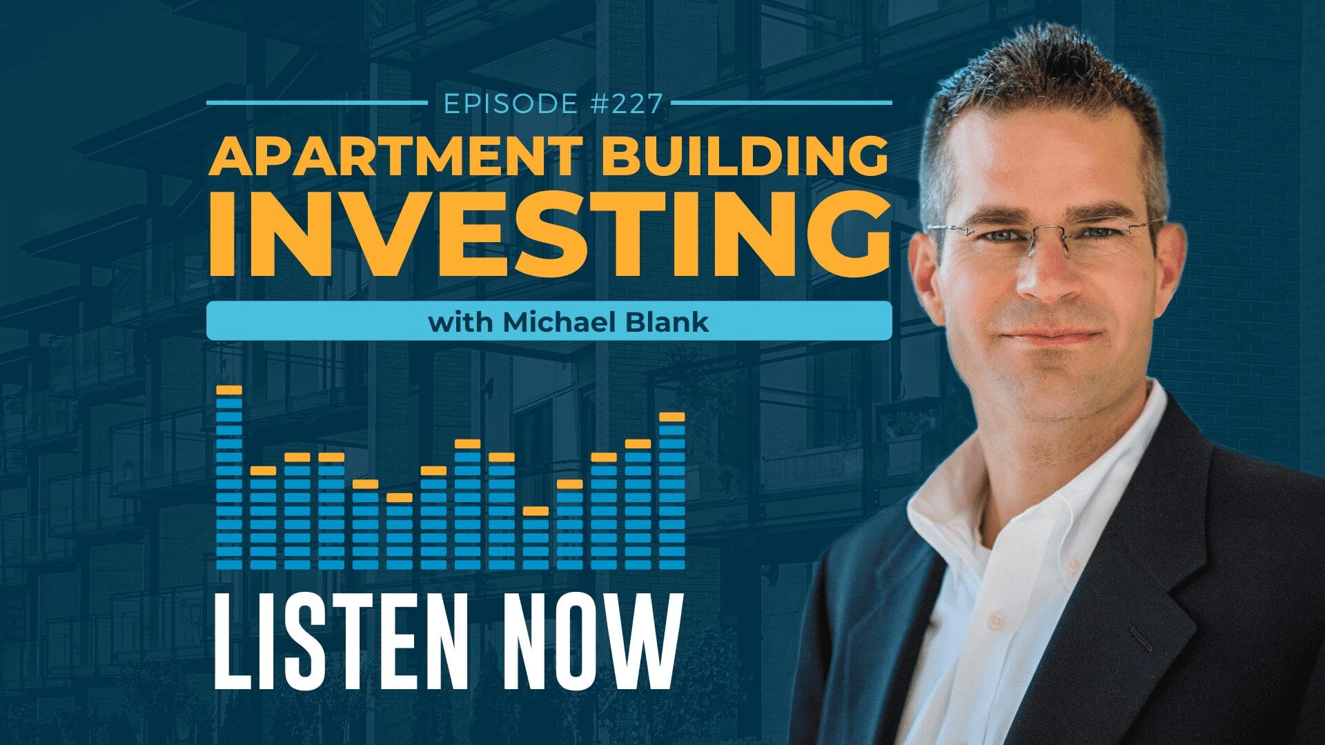 MB 227: The State of Multifamily