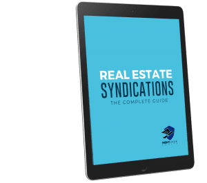 Complete Guide to Real Estate Syndications