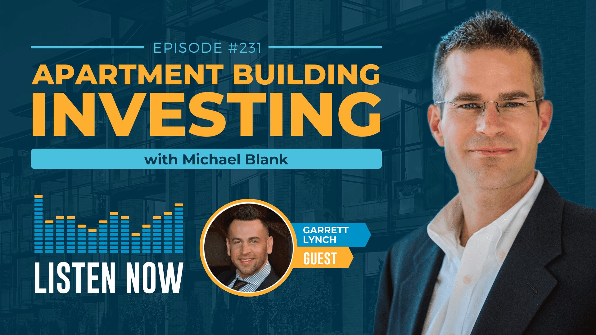 MB 231: Lessons of a Master Multifamily Deal Finder – With Garrett Lynch