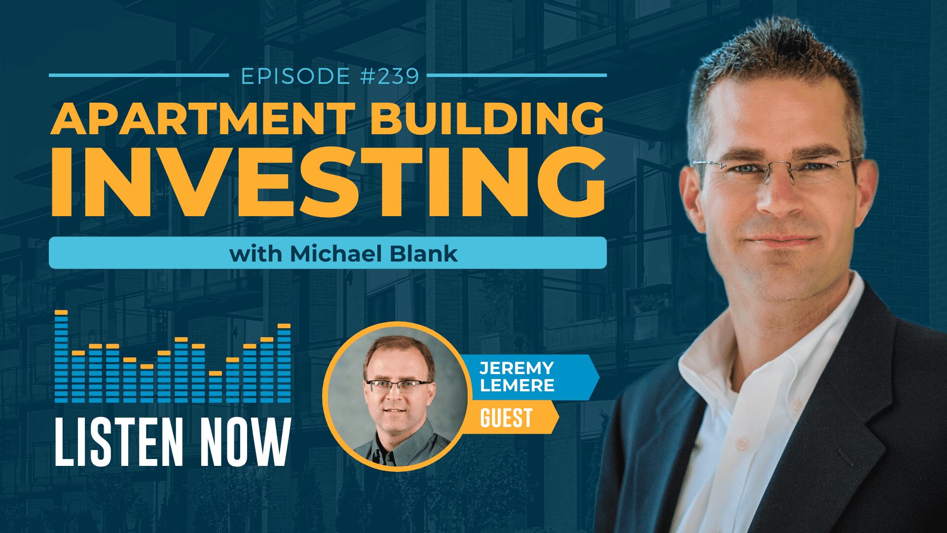 MB 239: Developing a Can-Be-Done Mindset for Multifamily – With Jeremy LeMere