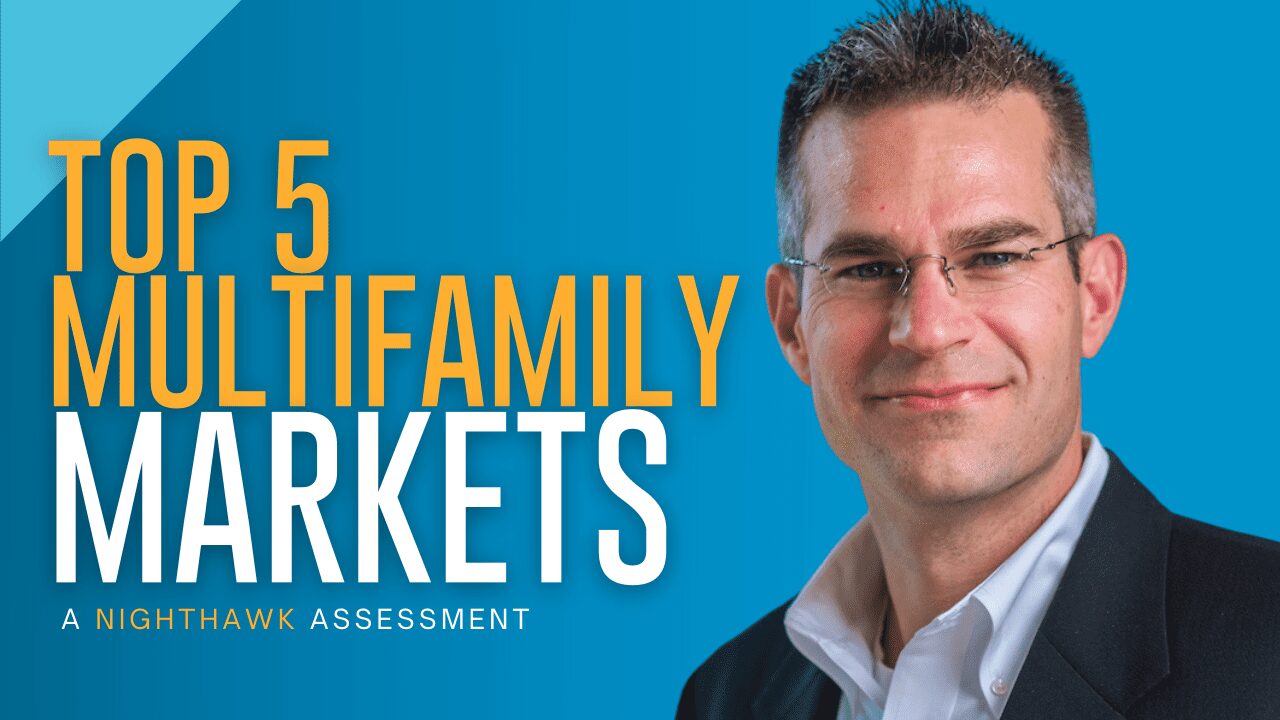 The Top 5 Multifamily Markets To Invest In