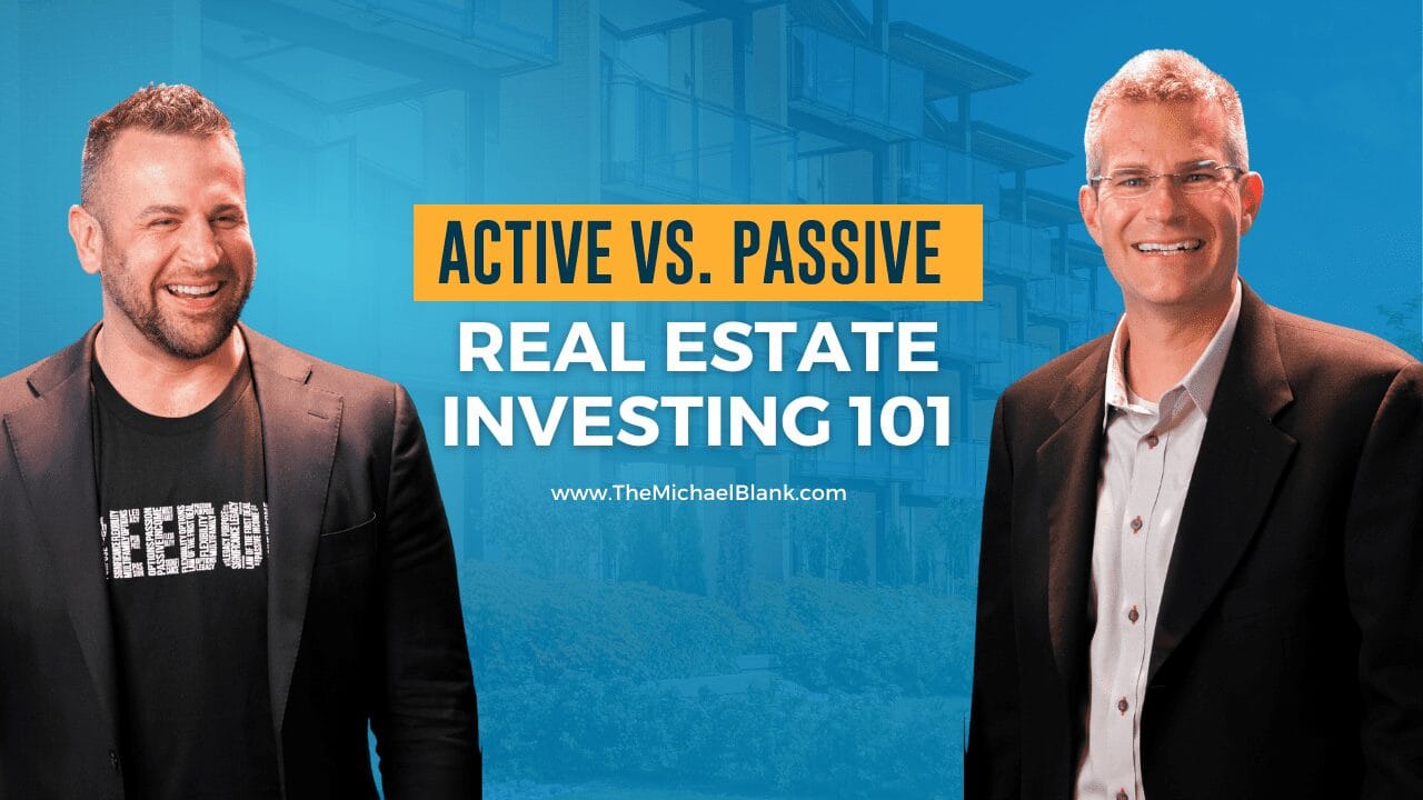 Active Vs Passive Real Estate Investing 101 active-vs-passive-real-estate-investing-101