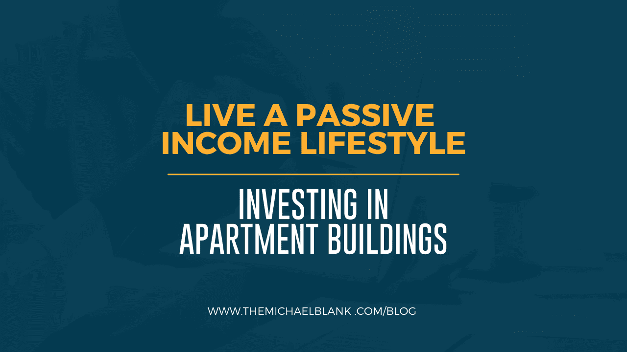 Live A Passive Income Lifestyle