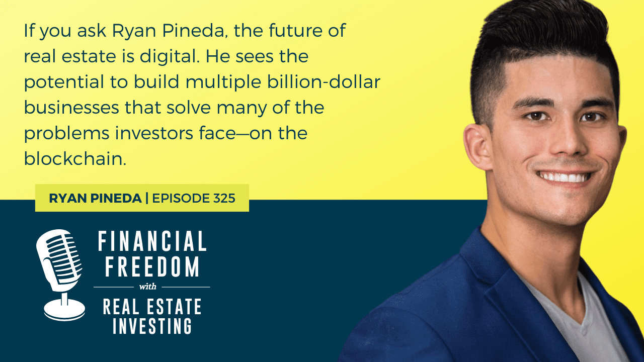 MB325: The Future of Real Estate Is Digital – With Ryan Pineda