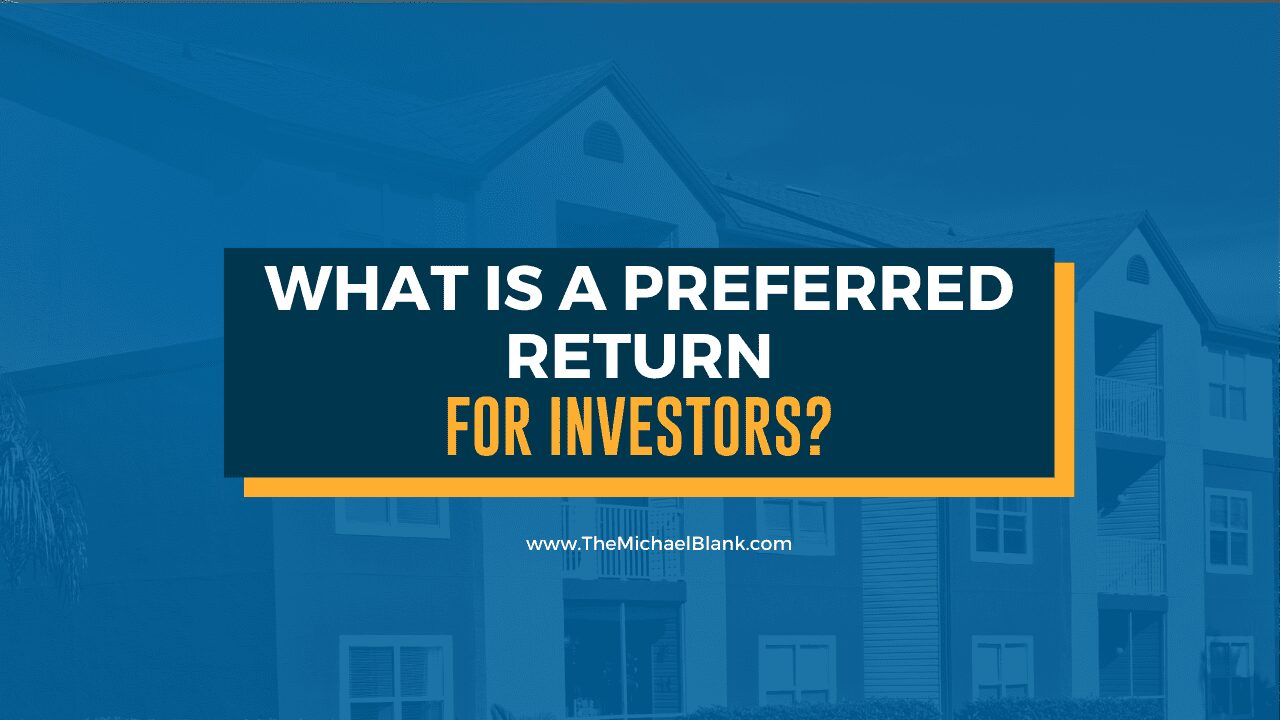 What is a Preferred Return for Investors?