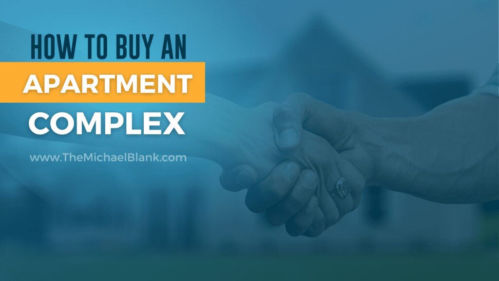 How to Buy An Apartment Complex