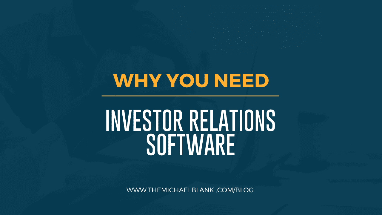 Why You Need Investor Relations Software