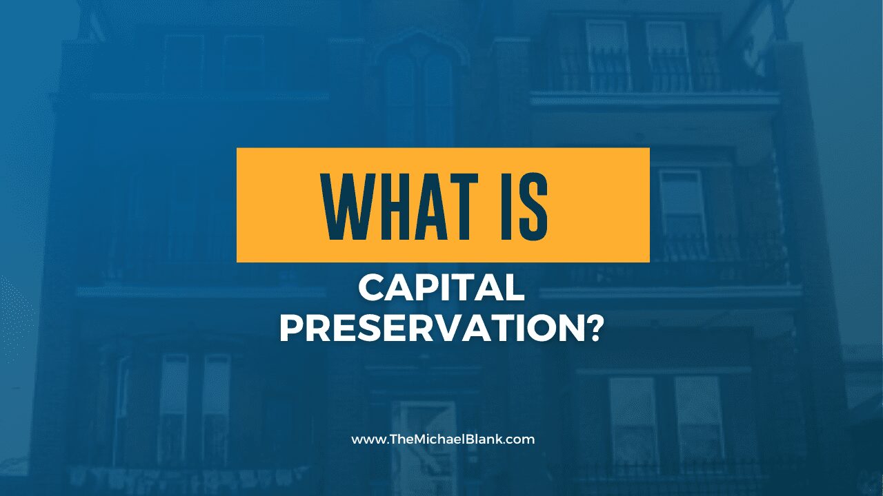 What Is Capital Preservation?