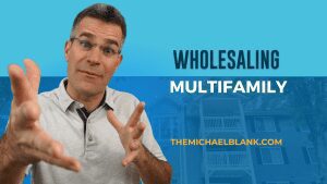Wholesaling Multifamily
