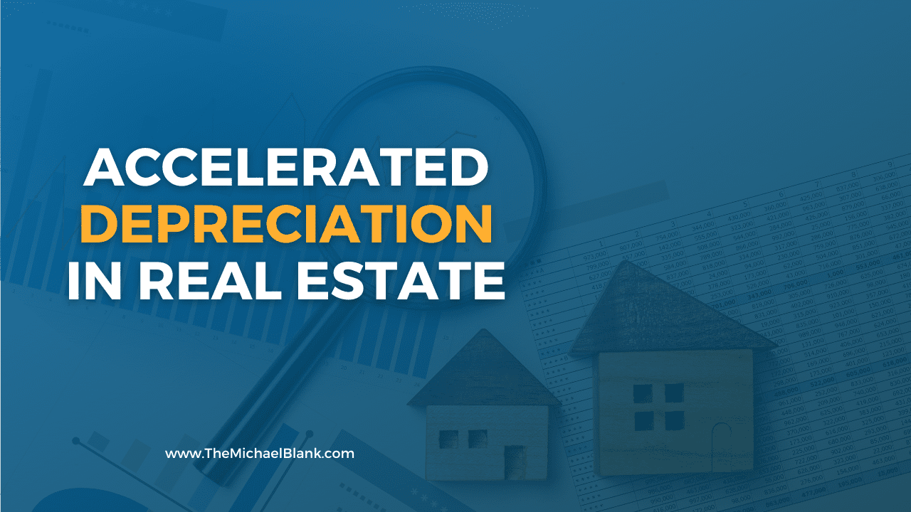Accelerated Depreciation in Real Estate