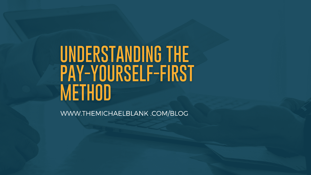 Understanding the Pay-Yourself-First Method