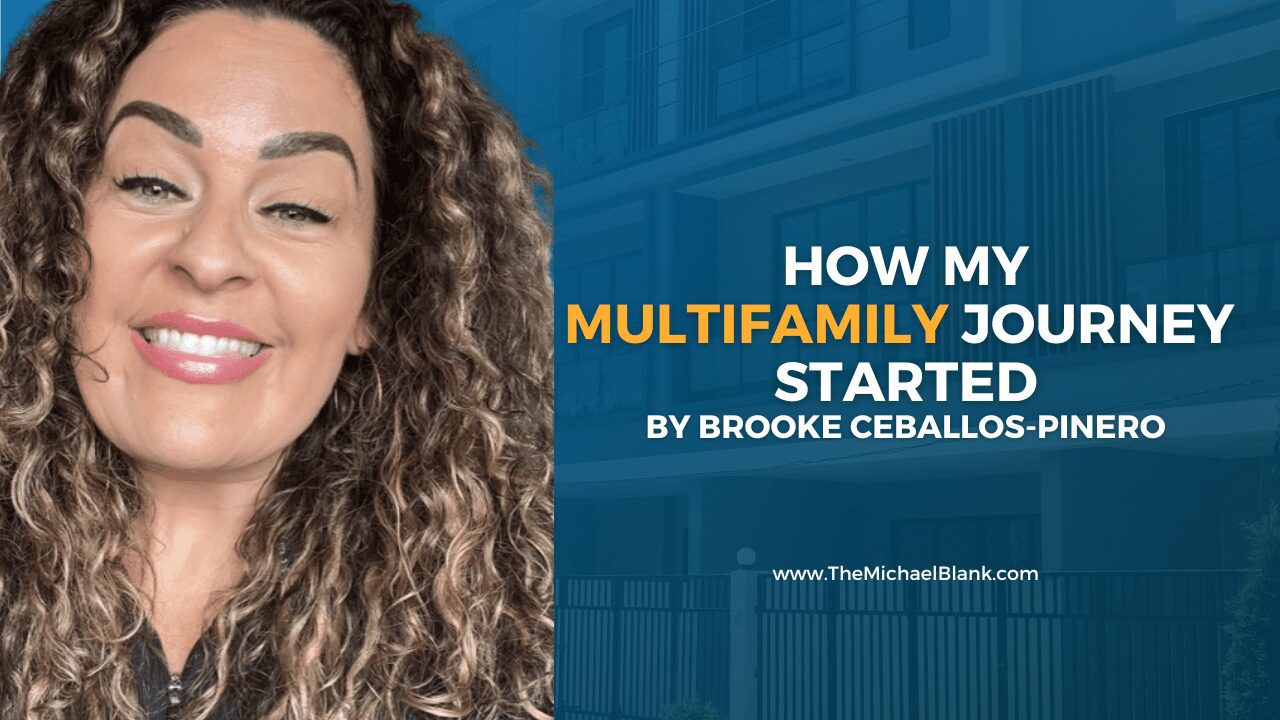 How My Multifamily Journey Started