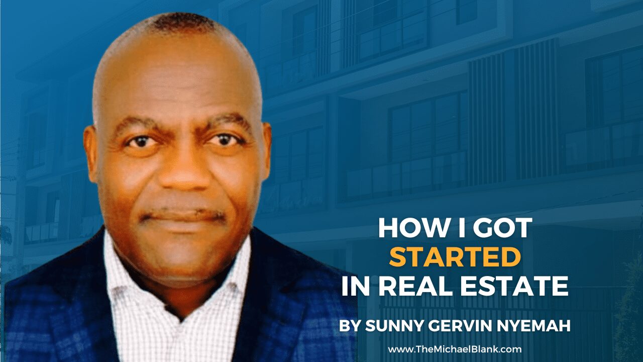 How I Got Started In Real Estate