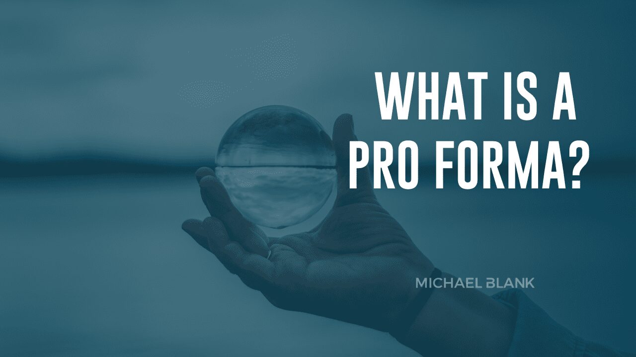 What is a Pro Forma?