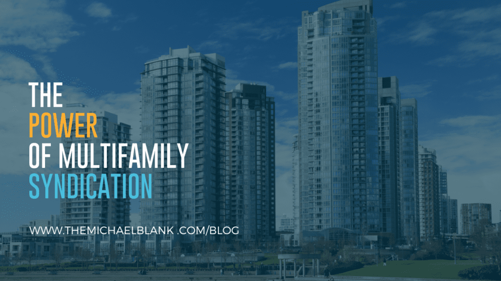 The Power of Multifamily Syndication