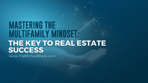 mastering the multifamily mindset